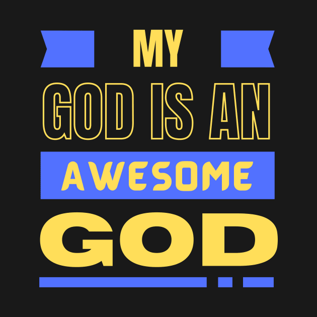 My God Is An Awesome God | Christian by All Things Gospel