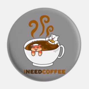 I Need Coffee (Light) Pin