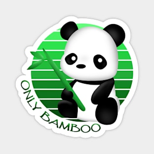 Panda - Only Bamboo Magnet