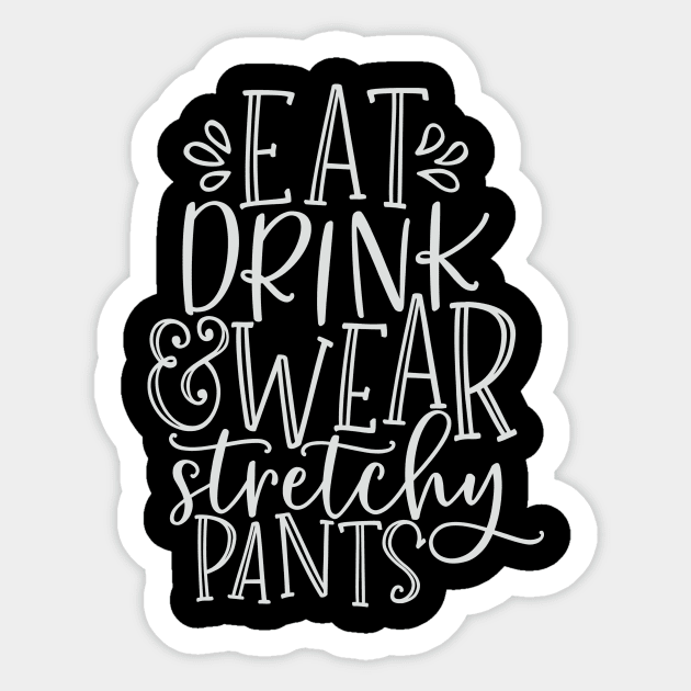 Eat Drink Wear Stretchy Pants Funny Thanksgiving design Postcard