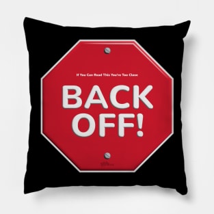 Back Off Pillow