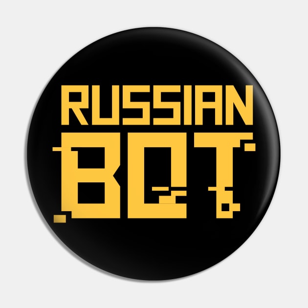 Funny Russian Bot / Internet Troll Pin by MeatMan