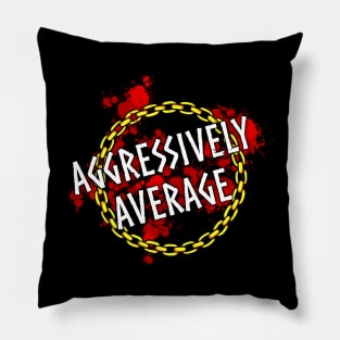 Aggressively Average Pillow