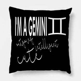 I'm a GEMINI Pillow