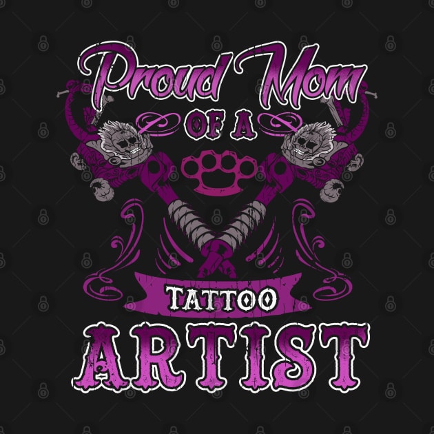 Proud Mom of a Tattoo Artist by KsuAnn