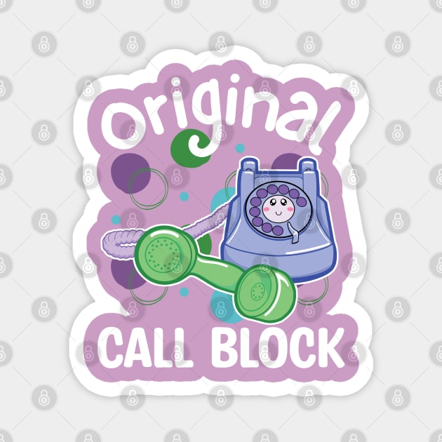 Original Call Block Kawaii Phone Magnet by Nirelle