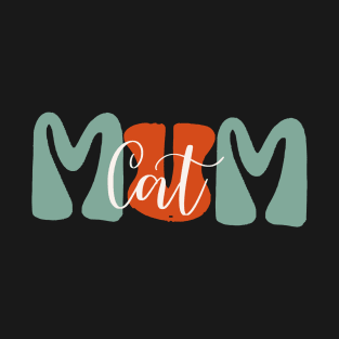 cat mum T-Shirt