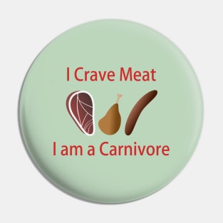 I am a Carnivore Pin