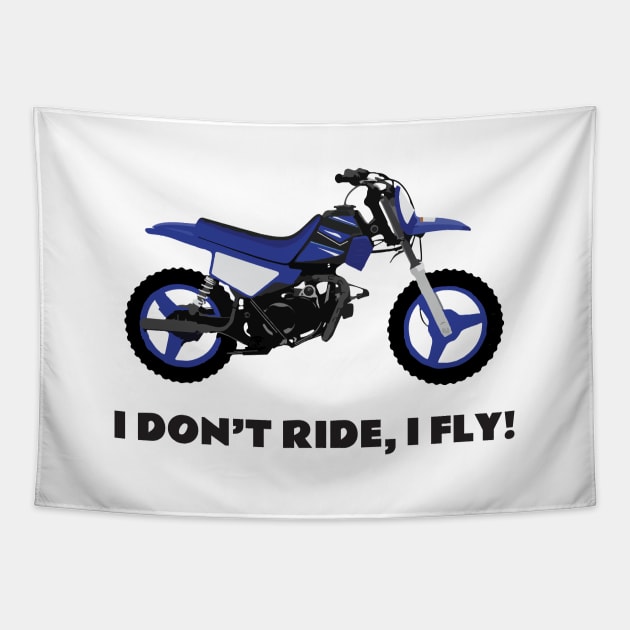 I don't ride, I fly! Yamaha PW50 Tapestry by WiredDesigns