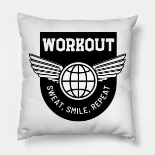 Sweat, smile, repeat. Pillow