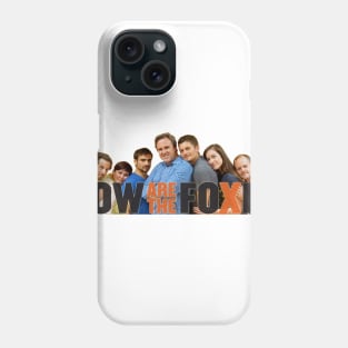 Now Are the Foxes Group Photo Phone Case