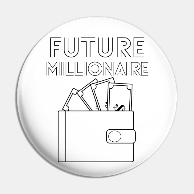 Future Millionaire -  wallet Pin by RIVEofficial