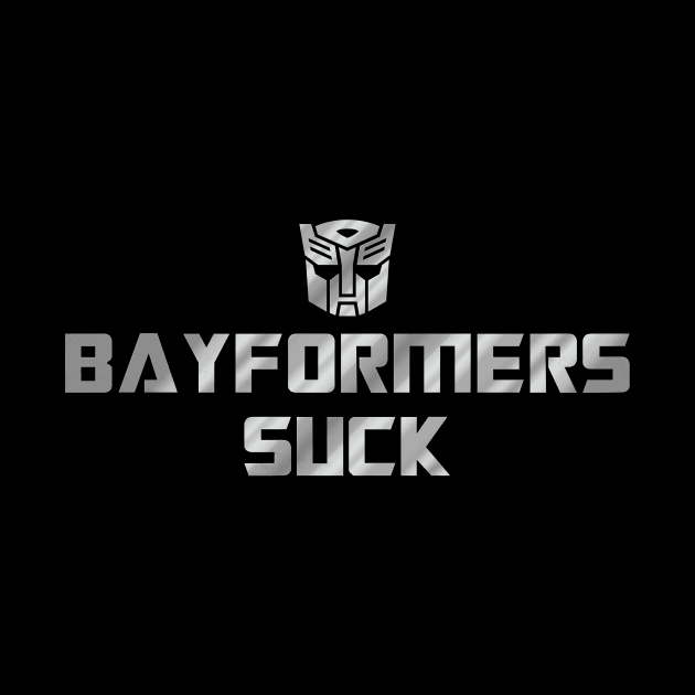 Bayformers Suck - Autobots by prometheus31