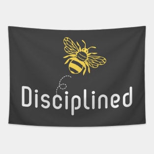 Be(e) Disciplined Motivational Quote Tapestry