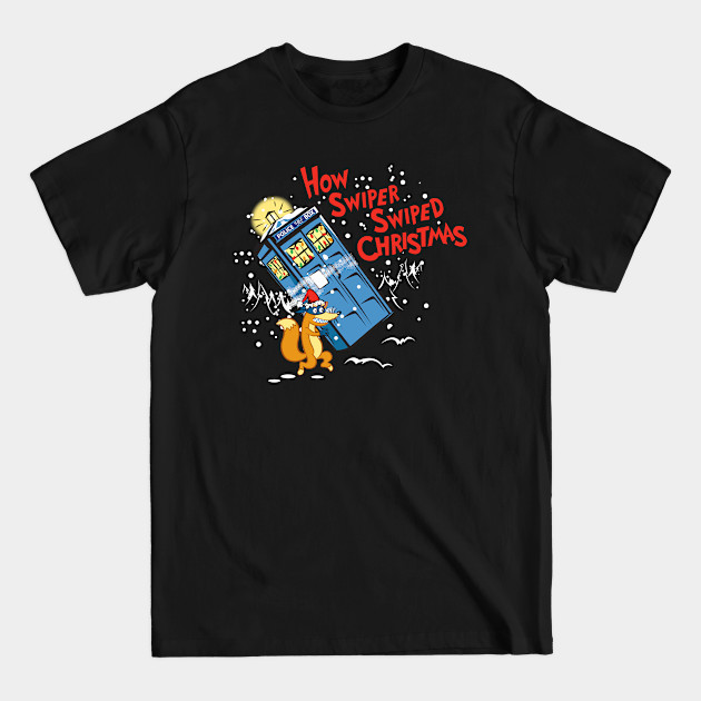 Discover A Swiper Christmas - Who - T-Shirt