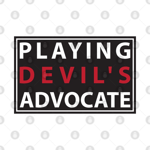 Playing Devil's Advocate by AmineDesigns