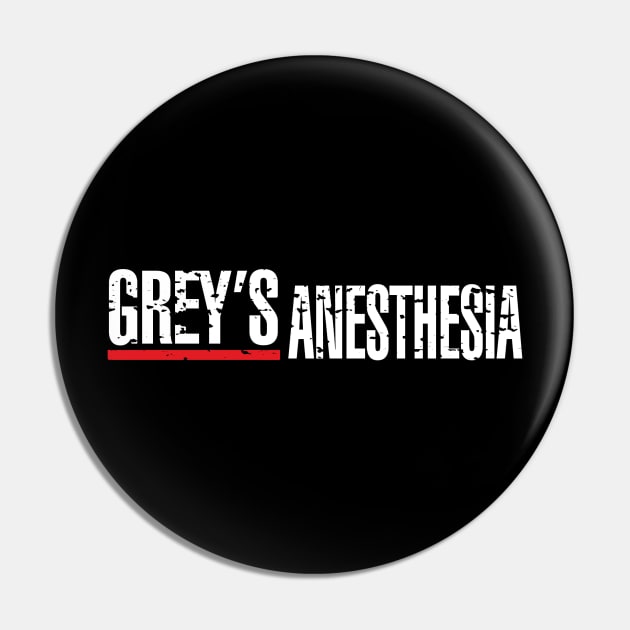 GREY'S ANESTHESIA Pin by KARMADESIGNER T-SHIRT SHOP