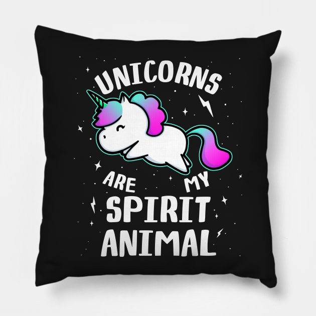 Unicorns Are My Spirit Animal Pillow by perdita00