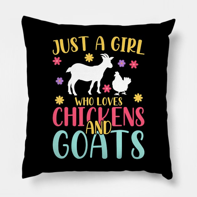 Farmer Women Just A Girl Who Loves Chickens And Goat Pillow by mccloysitarh