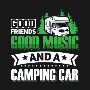 Happy camping with friends T-Shirt