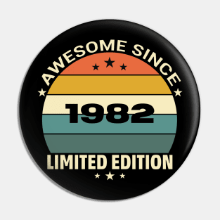 Awesome Since 1982 Pin