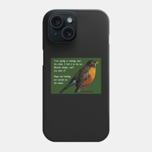 Robin Get Well Soon Message, Harbinger of Spring Phone Case