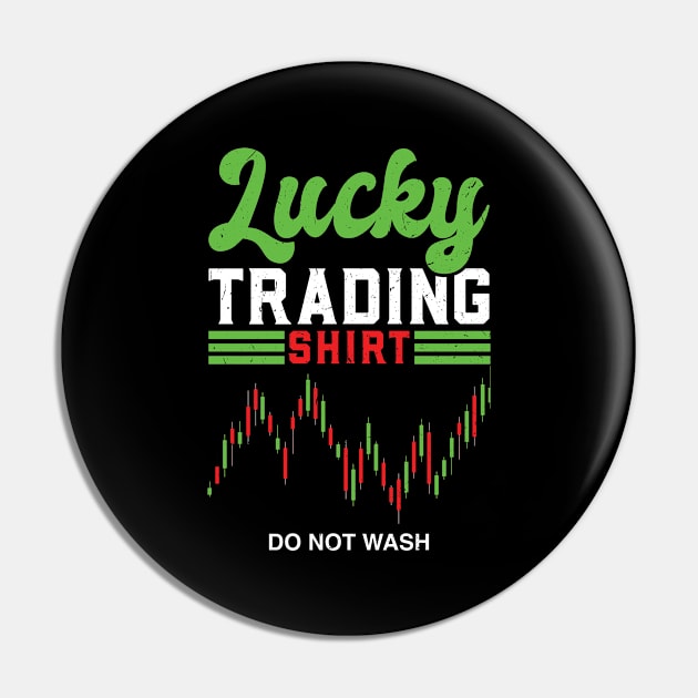 Lucky Trading Shirt Do not Wash Pin by Peco-Designs