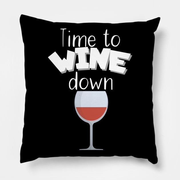 Time to wine down Pillow by maxcode