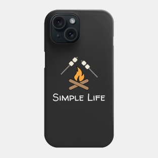 Simple Life - Campfire Phone Case