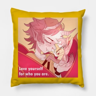 Love yourself for who you are Pillow