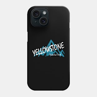 Yellowstone National Park Wyoming Montana Mountains Phone Case