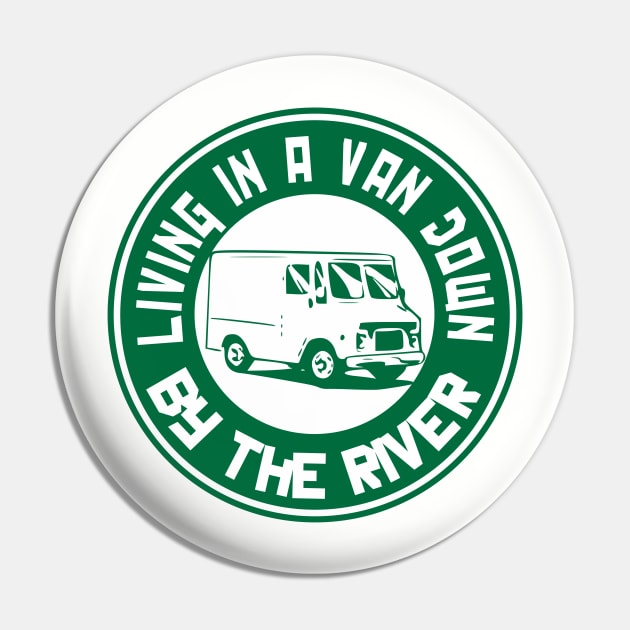 Living in a van down by the river Pin by cypryanus