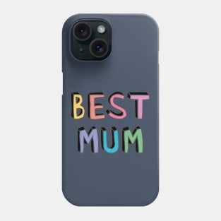 Best mum Phone Case