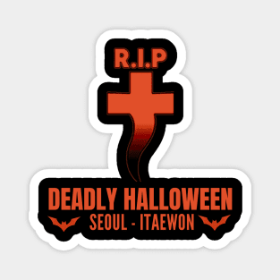 RIP tragedy halloween Magnet