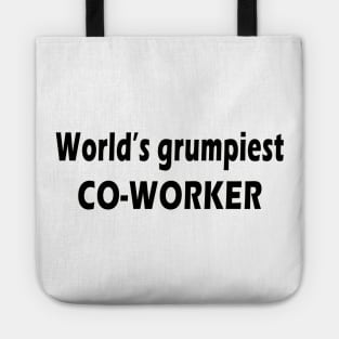world's grumpiest co-worker Tote