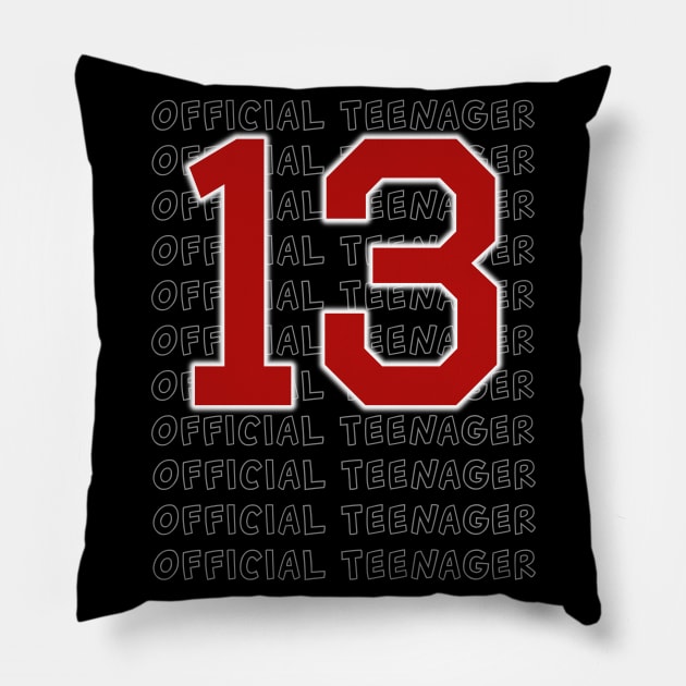 Official Teenager T-Shirt 13th Birthday Gift Tee Boys Girls Pillow by Ilyashop