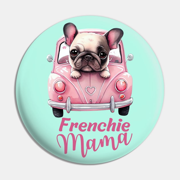 Frenchie Mama Pin by Yula Creative