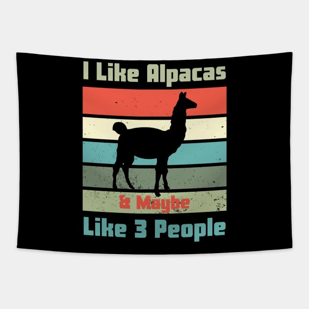 I Like Alpacas & Maybe Like 3 People Tapestry by HobbyAndArt