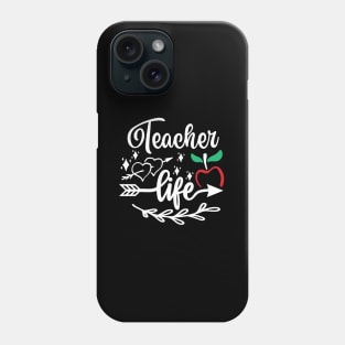 Teacher Life Phone Case