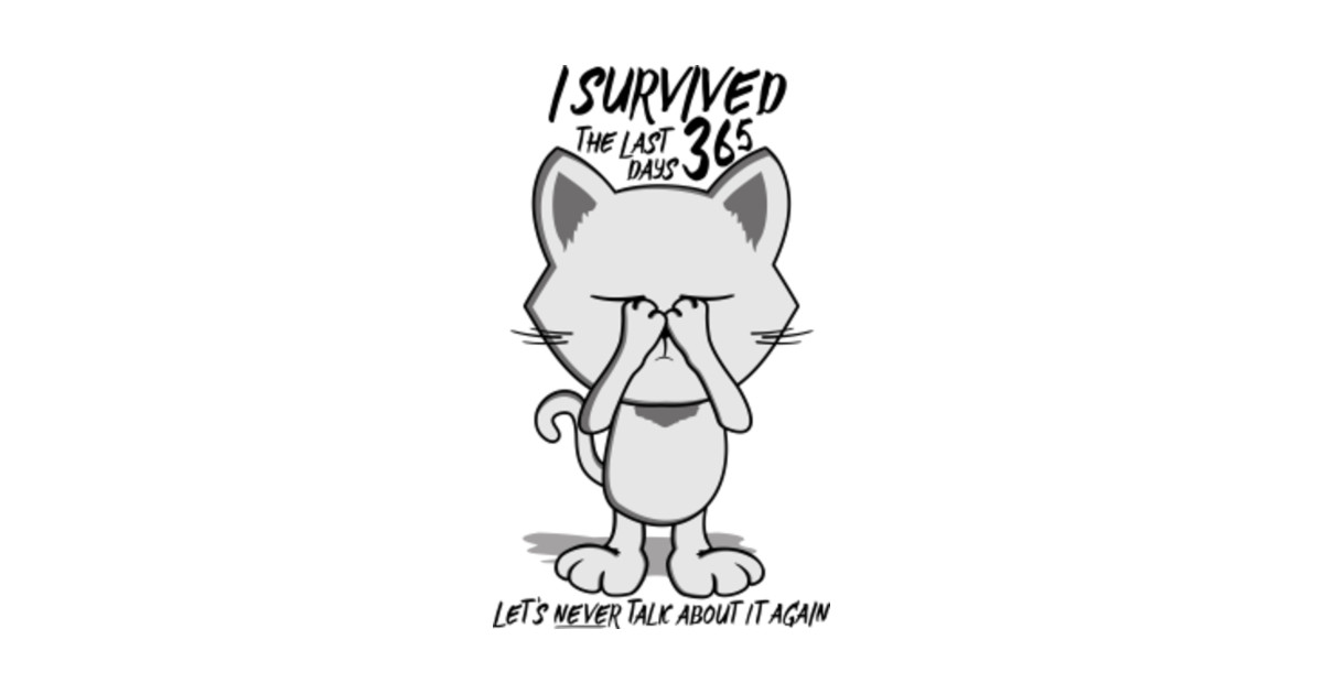 I survived 365 days - I Survived - Naklejka | TeePublic PL