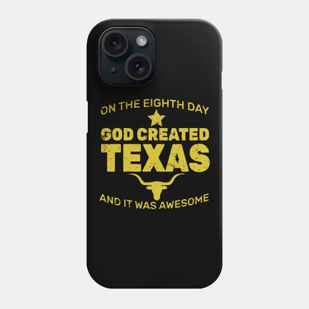 God Created Texas American Phone Case by Zimmier