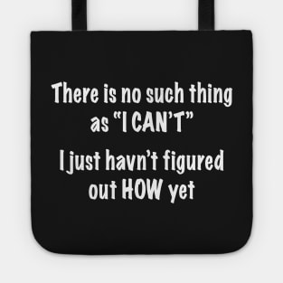 No Such Thing as I Can't Tote