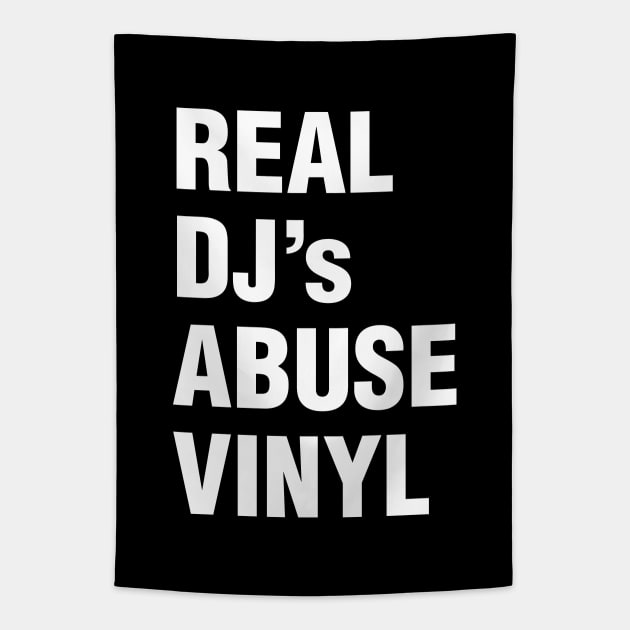 REAL DJ's ABUSE VINYL Tapestry by forgottentongues