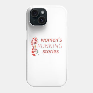 Women's Running Stories Phone Case