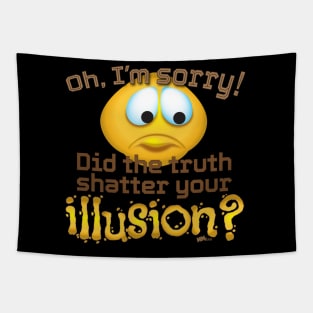 Sorry Illusion Tapestry