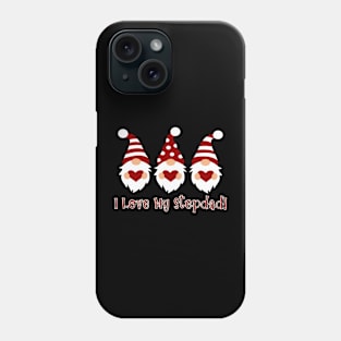 I Love My Stepdad with Love Gnomes Phone Case