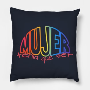 Mujer tenía que ser.... Pride - Light Pillow