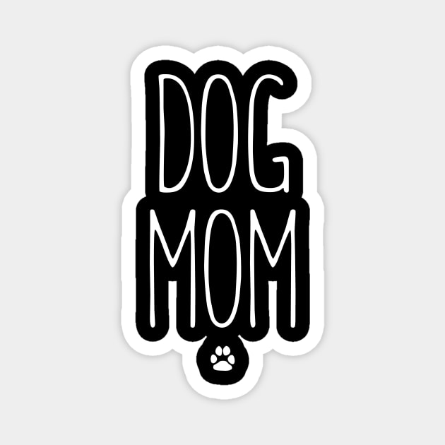 Dog Mom Long Letter Shirt Magnet by vintageinspired