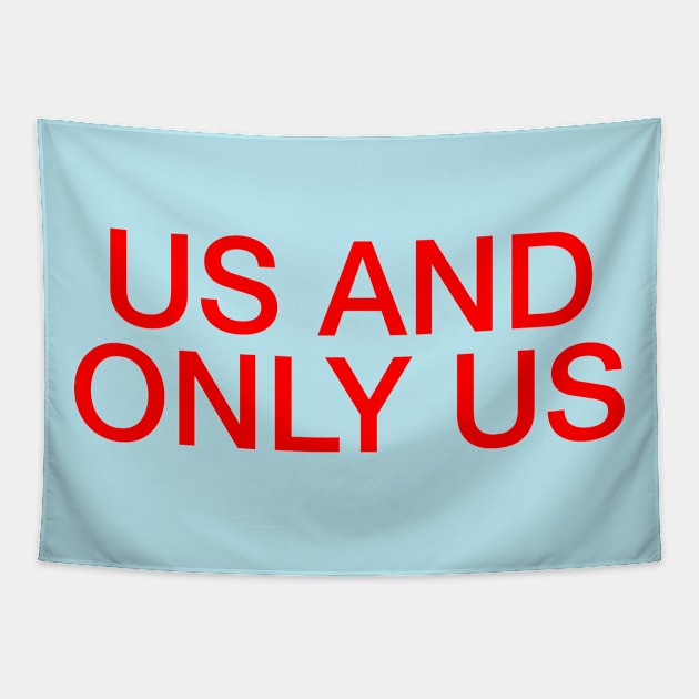 Us and only us broadway conversation heart design Tapestry by taylor-lang