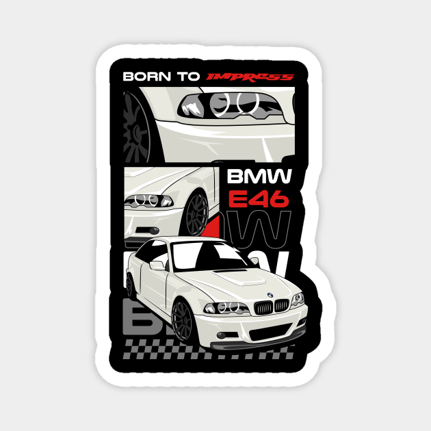 BMW E46 Lover Magnet by Harrisaputra